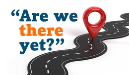 IT Roadmap - a winding road with a pin from a map is juxtaposed with the text "are we there yet?"